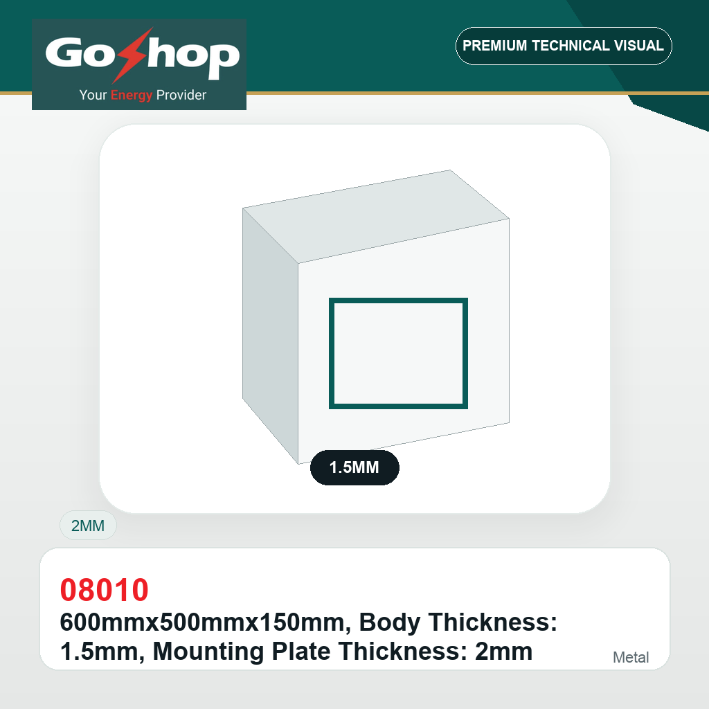 600mmx500mmx150mm, Body Thickness: 1.5mm, Mounting Plate Thickness: 2mm